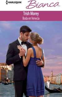 Boda en Venecia - Trish Morey - E-Book