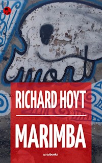 Marimba - Richard Hoyt - E-Book