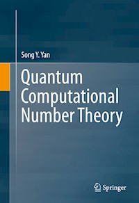 Quantum Computational Number Theory - Song Y. Yan - E-Book