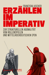 Erzählen im Imperativ - Franziska Ascher - kostenlos E-Book