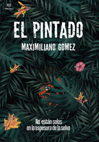 El pintado - Maximiliano Gómez - E-Book