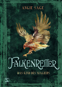 Falkenreiter - Das Kind des Magiers - Angie Sage - E-Book