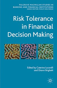 Risk Tolerance in Financial Decision Making - - E-Book