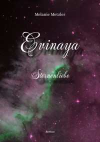 Evinaya - Melanie Metzler - E-Book