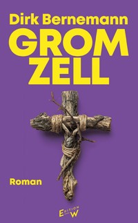 Gromzell - Dirk Bernemann - E-Book
