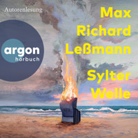 Sylter Welle (Ungekürzte Autorenlesung) - Max Richard Leßmann - Hörbuch