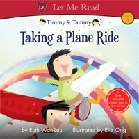 Timmy & Tammy: Taking a Plane Ride - Ruth Wan-Lau - Hörbuch