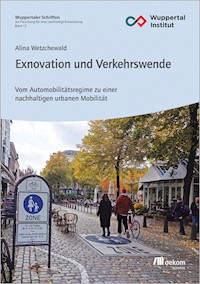 Exnovation und Verkehrswende - Alina Wetzchewald - kostenlos E-Book