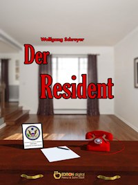 Der Resident - Wolfgang Schreyer - E-Book