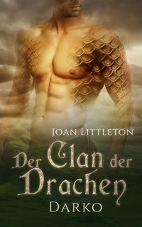 Der Clan der Drachen: Darko - Joan Littleton - E-Book