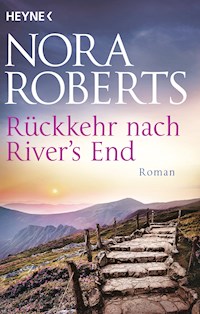 Rückkehr nach River's End - Nora Roberts - E-Book