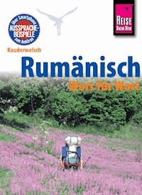 Reise Know-How Kauderwelsch Rumänisch - Wort für Wort: Kauderwelsch-Sprachführer Band 52 -  Jürgen Salzer - E-Book