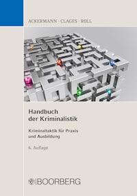 Handbuch der Kriminalistik - Rolf Ackermann - E-Book
