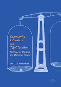 Community Education and Neoliberalism - Camilla Fitzsimons - E-Book