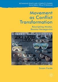 Movement as Conflict Transformation - Susan Forde - E-Book