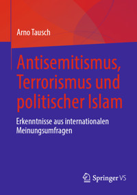 Antisemitismus, Terrorismus und politischer Islam - Arno Tausch - E-Book