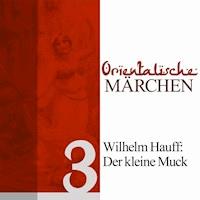 Der kleine Muck - Wilhelm  Hauff - Hörbuch