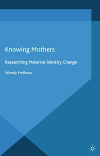 Knowing Mothers - W. Hollway - E-Book