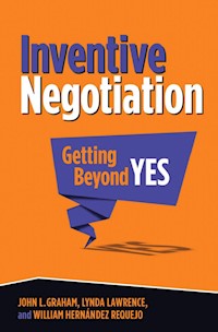 Inventive Negotiation - J. Graham - E-Book