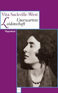 Unerwartete Leidenschaft - Vita Sackville-West - E-Book