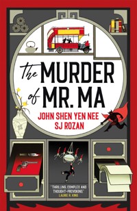 The Judge Dee and Lao She mysteries - The Murder of Mr Ma - SJ Rozan - E-Book