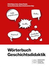 Wörterbuch Geschichtsdidaktik - Ulrich Mayer - E-Book