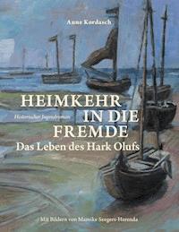 Heimkehr in die Fremde - Anne Kordasch - E-Book