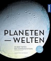 Planetenwelten - Thorsten Dambeck - E-Book