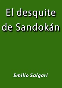 El desquite de Sandokán - Emilio Salgari - E-Book