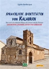 Sprachliche Identitäten von Kalabrien - Egidio Bevilacqua - E-Book