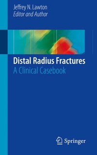 Distal Radius Fractures -  - E-Book