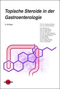 Topische Steroide in der Gastroenterologie - Stephan Miehlke - E-Book