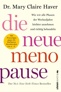 Die neue Menopause - Mary Claire Haver - E-Book