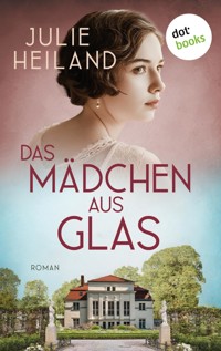 Das Mädchen aus Glas - Julie Heiland - E-Book