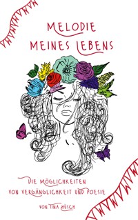 Melodie meines Lebens - Tina Hüsch - E-Book