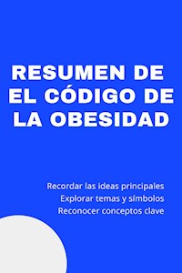 Resumen de El Código de la Obesidad - Mente B - E-Book