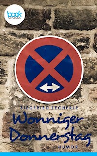 Wonniger Donnerstag - Siegfried Zecherle - E-Book