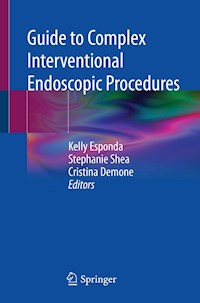 Guide to Complex Interventional Endoscopic Procedures -  - E-Book