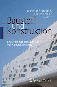 Baustoff und Konstruktion - - E-Book