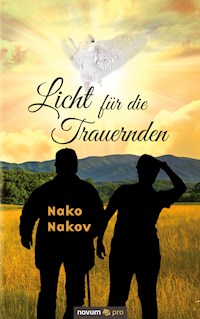 Licht für die Trauernden - Nako Nakov - E-Book