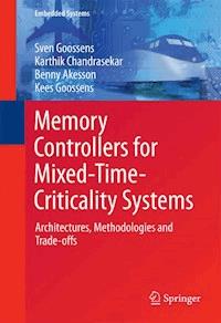Memory Controllers for Mixed-Time-Criticality Systems - Sven Goossens - E-Book