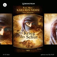 Kara Ben Nemsi - Neue Abenteuer, Folge 6: Der Krieg des Schut - Karl May - Hörbuch