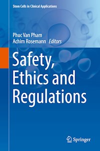 Safety, Ethics and Regulations -  - E-Book