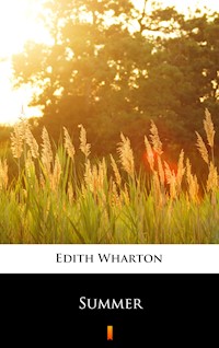 Summer - Edith Wharton - E-Book