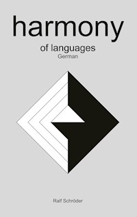 harmony of languages - Ralf Schröder - E-Book