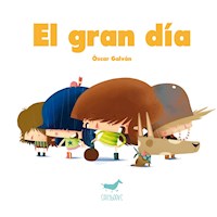 El gran día - Óscar Galván - E-Book