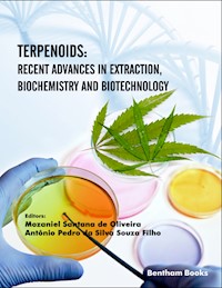 Terpenoids: Recent Advances in Extraction, Biochemistry and Biotechnology -  - E-Book