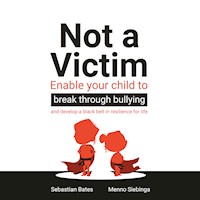 Not a Victim - Sebastian Bates - Hörbuch