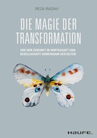 Die Magie der Transformation - Reza Razavi - E-Book