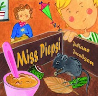Miss Piepsi - Juliane Jacobsen - E-Book